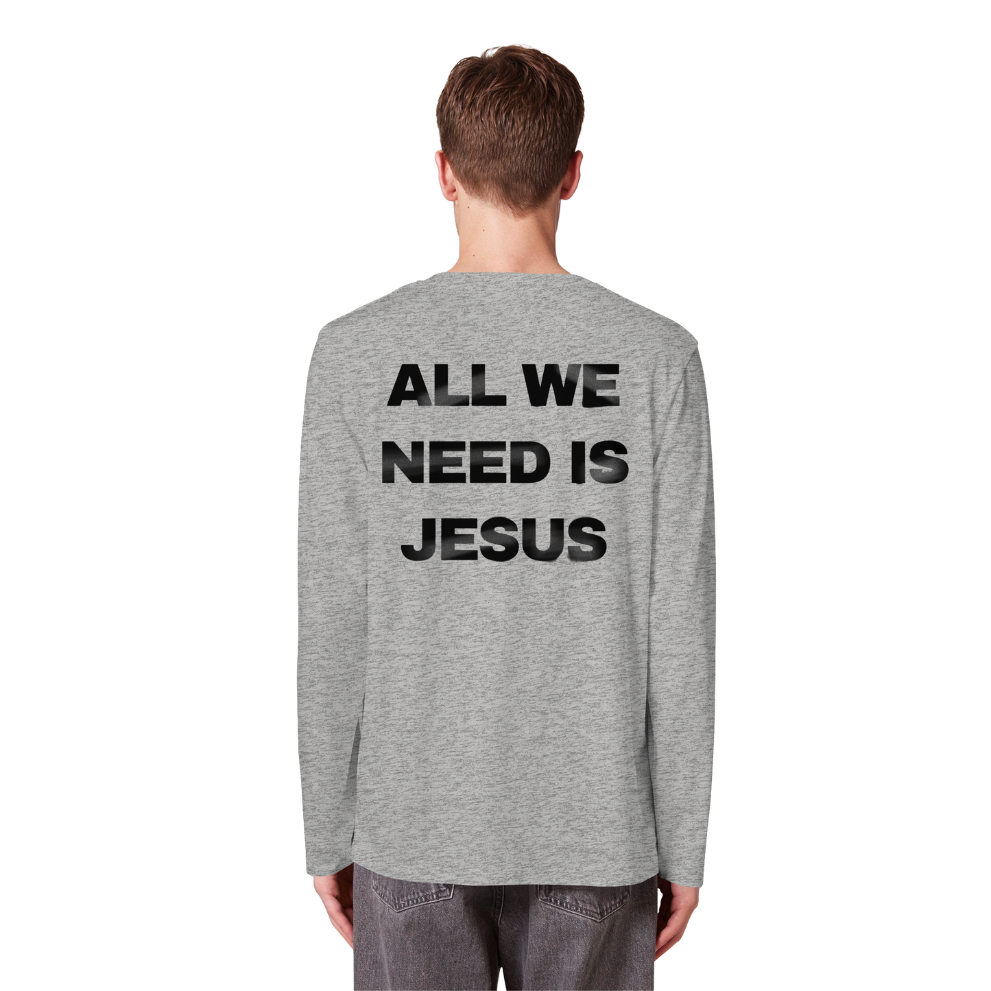 ALL WE NEED Longsleeve - Organic Longsleeve T-Shirt